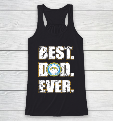 NFL Los Angeles Chargers Football Best Dad Ever Family Shirt Racerback Tank