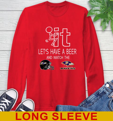 Baltimore Ravens Football NFL Let's Have A Beer And Watch Your Team Sports Long Sleeve T-Shirt 12