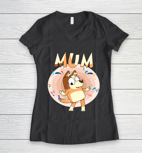 Bluey Dad Mom Funny Family Mother's Day Women's V-Neck T-Shirt 8