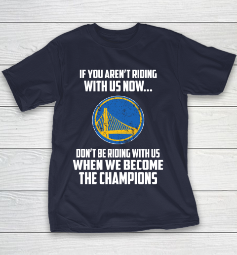 NBA Golden State Warriors Basketball We Become The Champions Youth T-Shirt 2