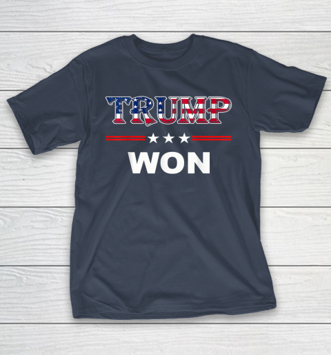 Trump Won T Shirt 4th of July American Flag T-Shirt 3