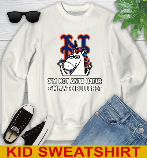 New York Mets MLB Baseball Unicorn I'm Not Anti Hater I'm Anti Bullshit Youth Sweatshirt