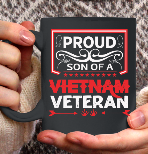 Veteran Shirt Proud son of a Vietnam Veteran Father's Day Ceramic Mug 11oz