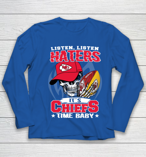 Listen Haters It is CHIEFS Time Baby NFL Youth Long Sleeve 7