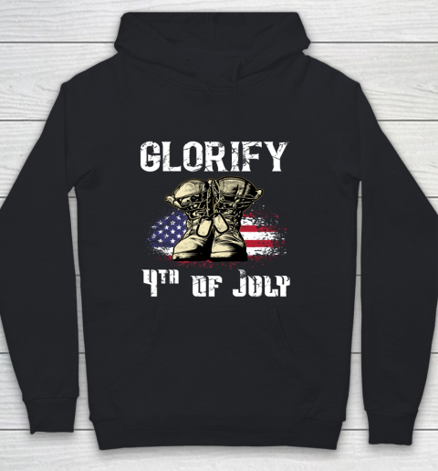 Veteran Shirt Glorify 4th of July Patriotic Youth Hoodie