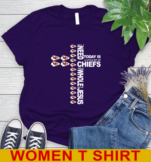 NFL All I Need Today Is A Little Bit Of Kansas City Chiefs Cross Shirt Women's T-Shirt 4