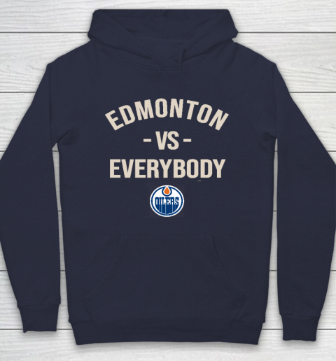 Edmonton Oilers Vs Everybody Hoodie 2