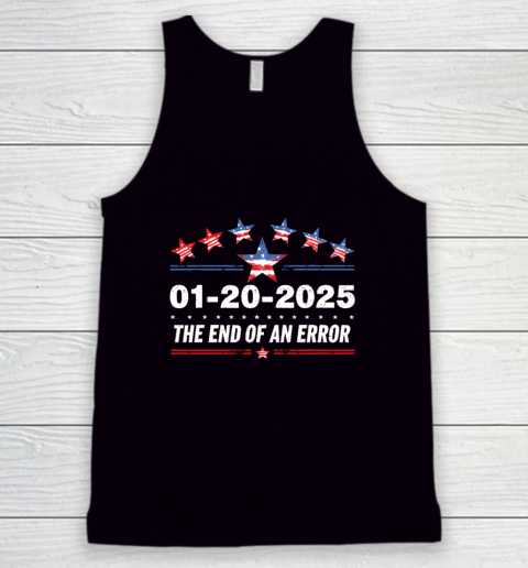 January 20 Inauguration Day 2025 End Of An Error Tank Top