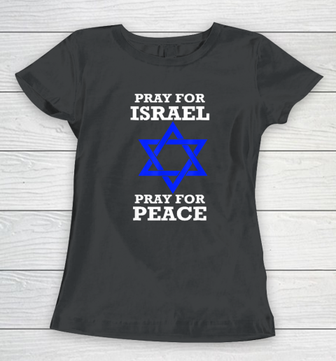 Pray For Israel Peace Women's T-Shirt