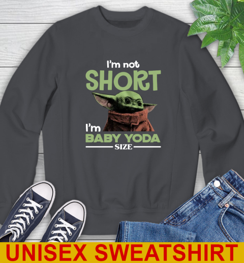 I'm Not Short I'm Baby Yoda Size Funny Star Wars Shirts 31