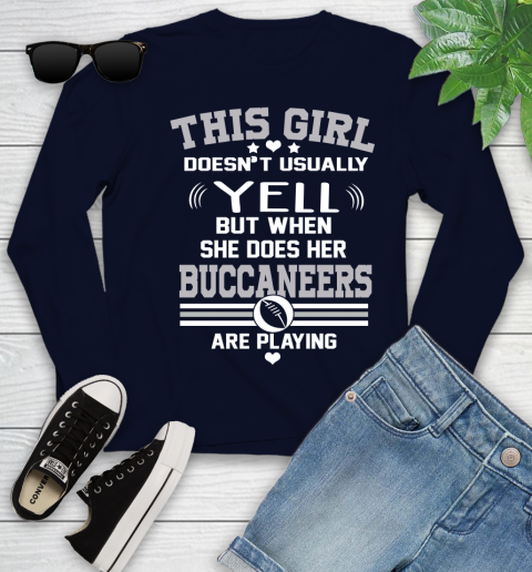Tampa Bay Buccaneers NFL Football I Yell When My Team Is Playing Youth Long Sleeve 2