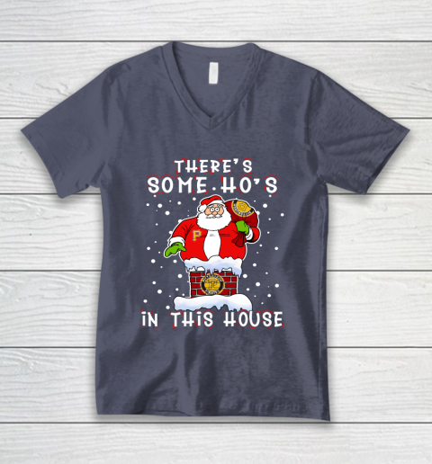 Pittsburgh Pirates Christmas There Is Some Hos In This House Santa Stuck In The Chimney MLB V-Neck T-Shirt 7