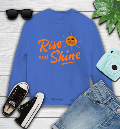 Rise And Shine Shirt 119