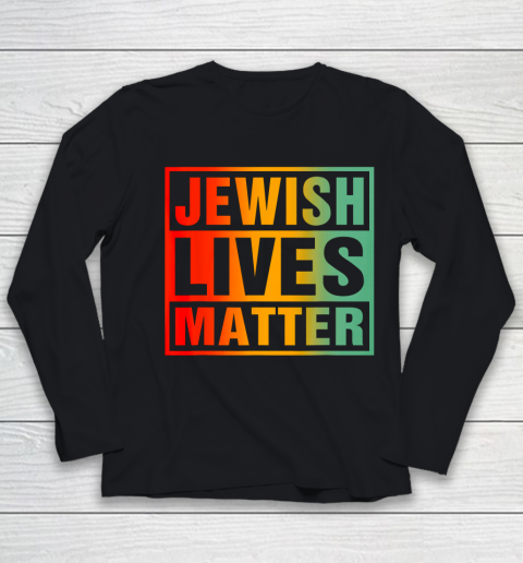 Jewish Lives Matter Youth Long Sleeve