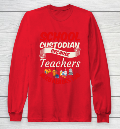 School Custodian Shirt Jokey Funny Saying Custodian Long Sleeve T-Shirt 7