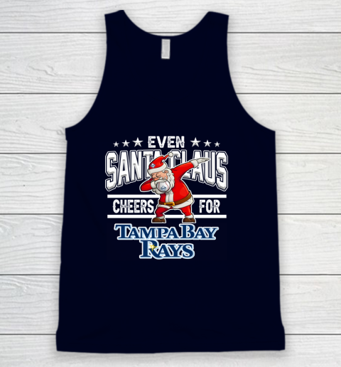Tampa Bay Rays Even Santa Claus Cheers For Christmas MLB Tank Top 2