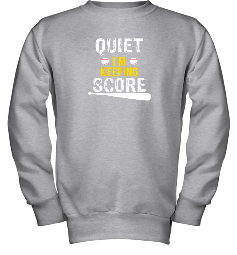qu9i quiet i39 m keeping score scorekeeper funny baseball youth sweatshirt 47 front sport grey