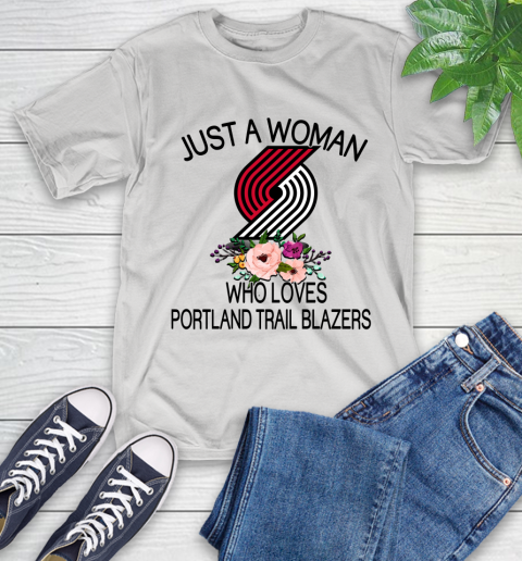 NBA Just A Woman Who Loves Portland Trail Blazers Basketball Sports T-Shirt