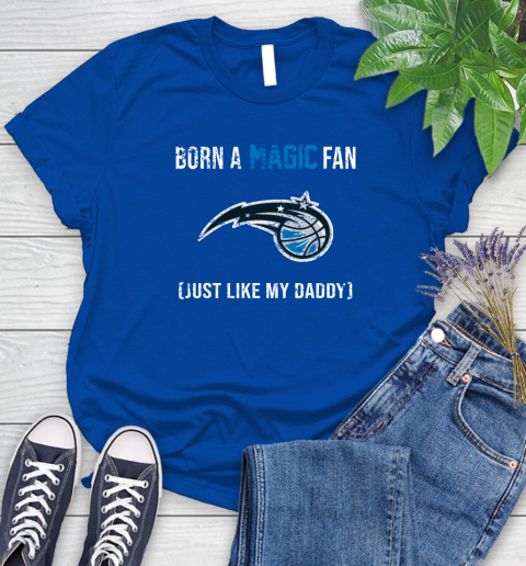 NBA Orlando Magic Loyal Fan Just Like My Daddy Basketball Shirt Women's T-Shirt 10