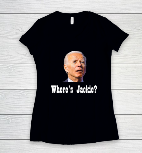 Where's Jackie Funny Anti Biden Women's V-Neck T-Shirt