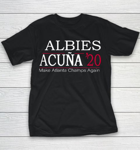 Albies Acuna Shirt 20 for Braves fans Make Atlanta Champs Again Youth T-Shirt