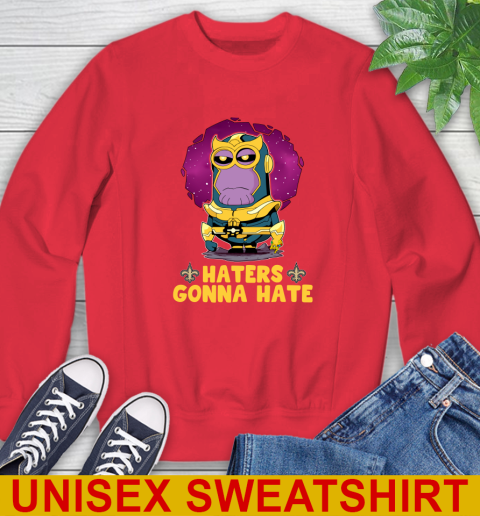 NFL Football New Orleans Saints Haters Gonna Hate Thanos Minion Marvel Shirt Sweatshirt - Image 11