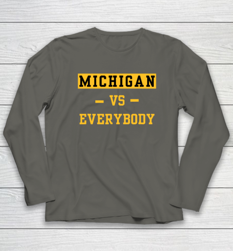Michigan Vs Everybody Long Sleeve T-Shirt 4