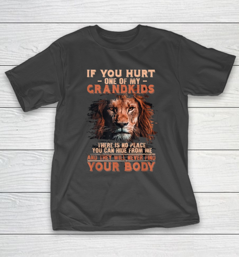 Grandpa Funny Gift Apparel  If You Hurt One Of My Grand Funny Lion Grandpa T-Shirt