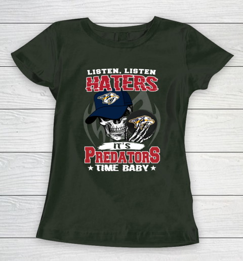 Listen Haters It is PREDATORS Time Baby NHL Women's T-Shirt 4