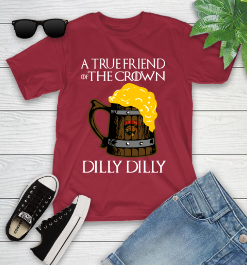 NFL Florida Panthers A True Friend Of The Crown Game Of Thrones Beer Dilly Dilly Hockey Shirt Youth T-Shirt 14