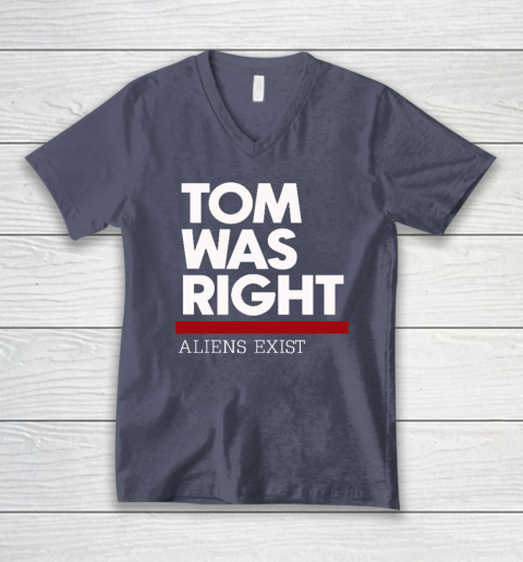 Tom Was Right V-Neck T-Shirt 6