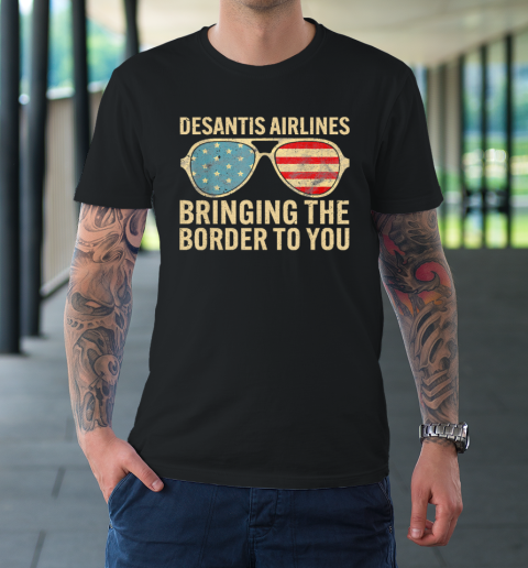 Desantis Airlines Bringing The Border To You Retro USA Flag T-Shirt