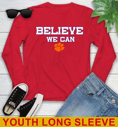 Clemson Believe We Can Shirt 127