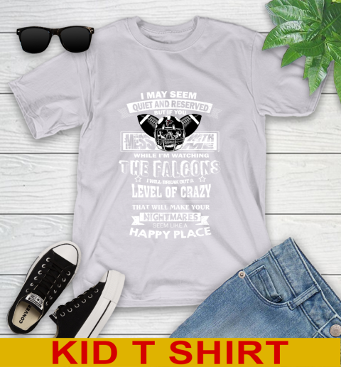 Atlanta Falcons NFL Football If You Mess With Me While I'm Watching My Team Youth T-Shirt 4
