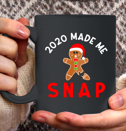 2020 Made Me Snap Christmas Holiday Gingerbread Man Saying Ceramic Mug 11oz