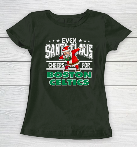 Boston Celtics Even Santa Claus Cheers For Christmas NBA Women's T-Shirt 4