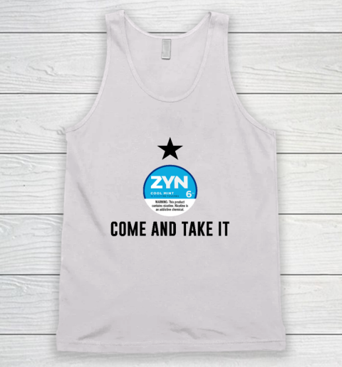 Come And Take It Zyn Tank Top