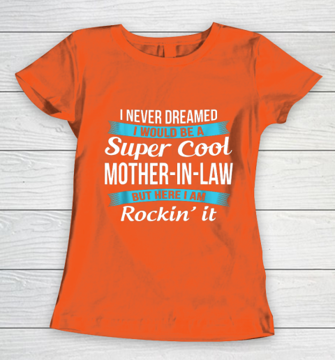 Funny Mother in Law TShirts Mother's Day Gift Women's T-Shirt 3