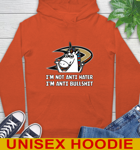 Anaheim Ducks NHL Hockey Unicorn I'm Not Anti Hater I'm Anti Bullshit Hoodie 5