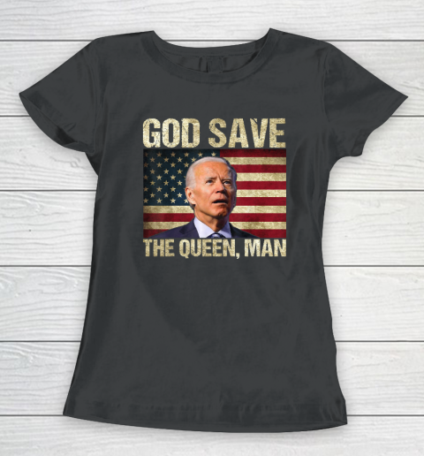 God Save The Queen Funny Joe Biden Women's T-Shirt
