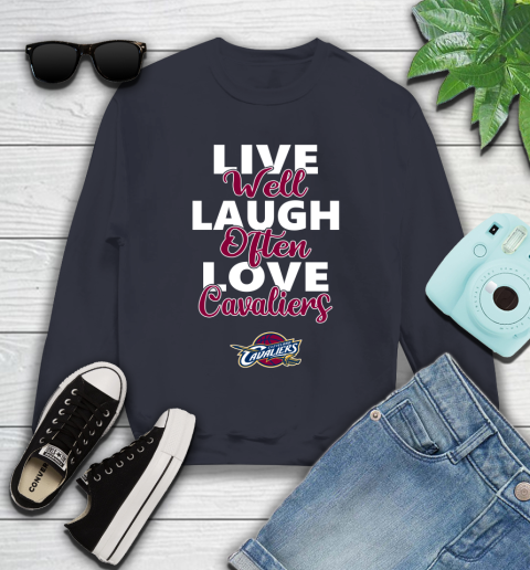 NBA Basketball Cleveland Cavaliers Live Well Laugh Often Love Shirt Youth Sweatshirt 2