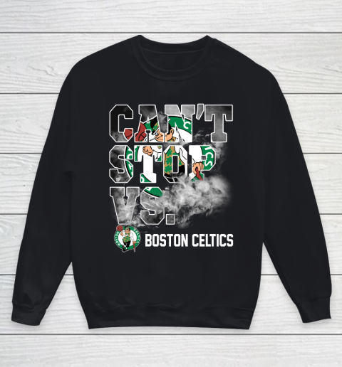 NBA Boston Celtics Basketball Can't Stop Vs Youth Sweatshirt