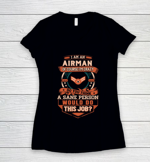 Veteran Shirt I'm An Airman Women's V-Neck T-Shirt