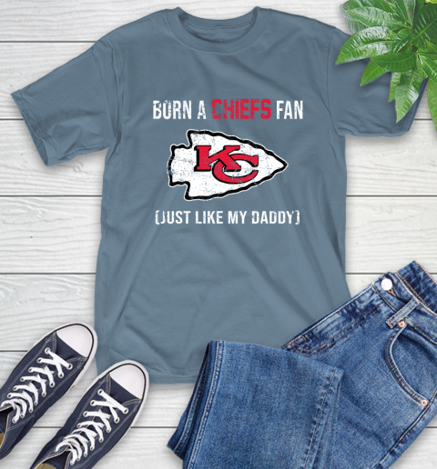 NFL Kansas City Chiefs Football Loyal Fan Just Like My Daddy Shirt T-Shirt 9