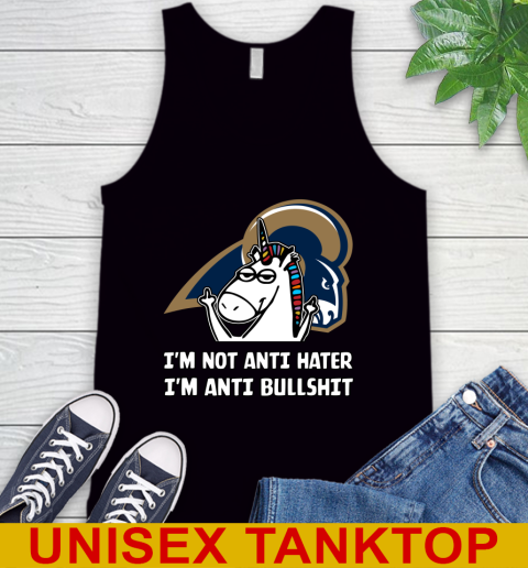Los Angeles Rams NFL Football Unicorn I'm Not Anti Hater I'm Anti Bullshit Tank Top 2