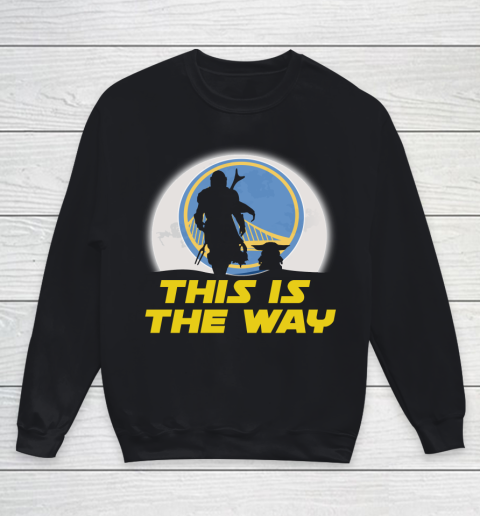 Golden State Warriors NBA Basketball Star Wars Yoda And Mandalorian This Is The Way Youth Sweatshirt