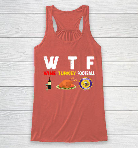 Minnesota Vikings Giving Day WTF Wine Turkey Football NFL Racerback Tank 3