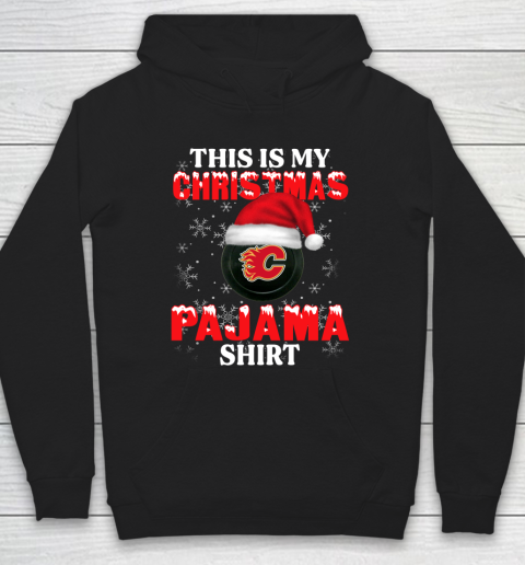 Calgary Flames This Is My Christmas Pajama Shirt NHL Hoodie