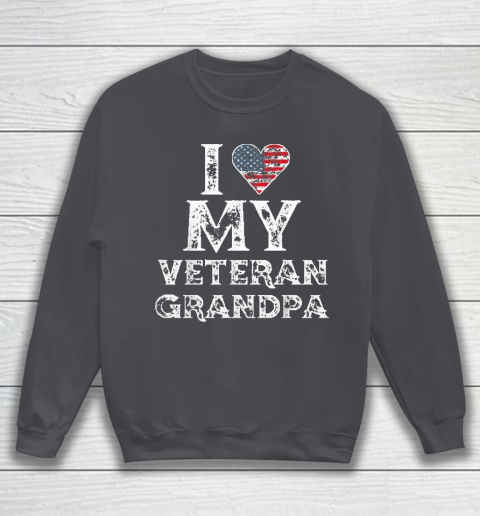 I Love My Veteran Grandpa Vintage Veteran's Day Sweatshirt 4