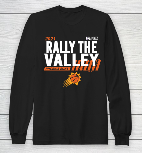 Rally The Valley Phoenixes Suns Long Sleeve T-Shirt